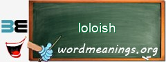 WordMeaning blackboard for loloish